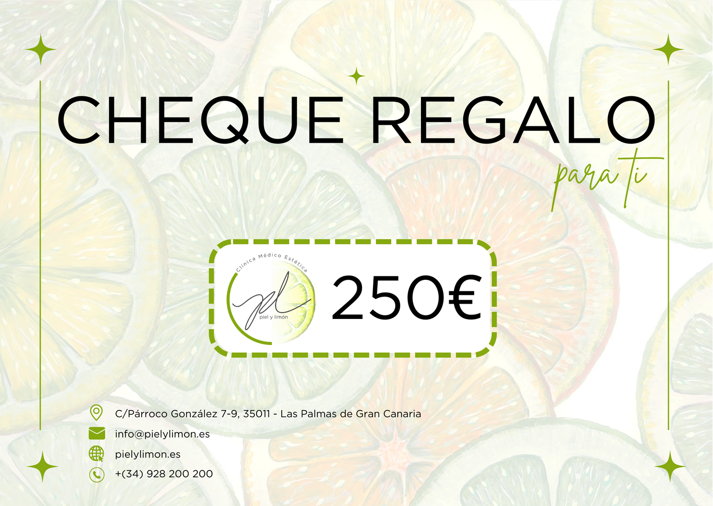 Cheque Regalo 250€ - Clínica Médico Estética Piel y limón